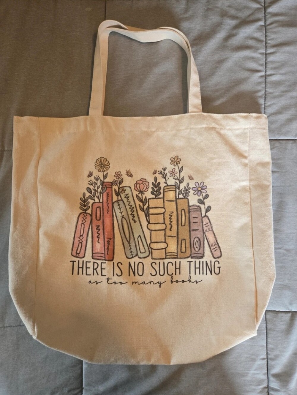 Tote Bag - There is No Such Thing as Too Many Books